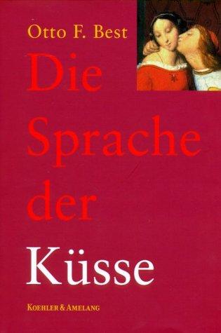 Die Sprache der Küsse