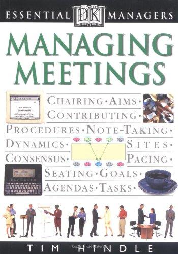 Managing Meetings (DK Essential Managers)