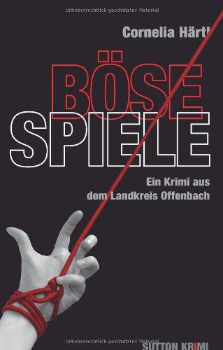 Böse Spiele: Ein Krimi aus dem Landkreis Offenbach