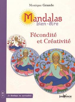 Mandalas bien-être. Fécondité et création