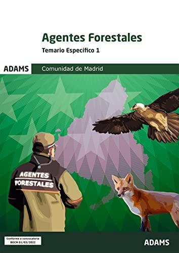 Temario específico 1 Agentes Forestales Comunidad de Madrid (Temario específico Agentes Forestales Comunidad de Madrid (OC))