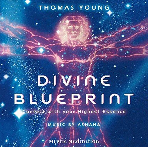 DIVINE BLUEPRINT - Contact with your Highest Essence: Guided Meditation by Thomas Young