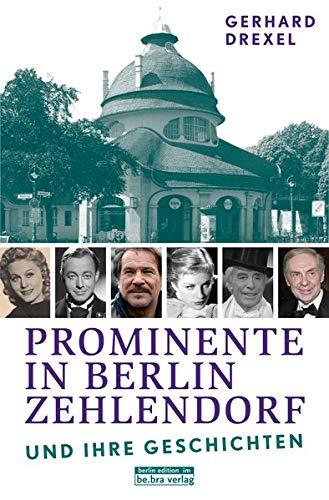 Prominente in Berlin-Zehlendorf und ihre Geschichten