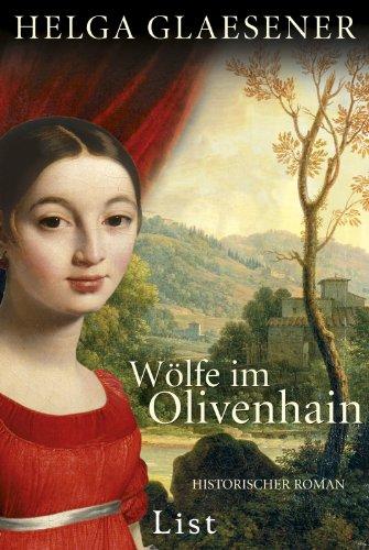 Wölfe im Olivenhain (Die Toskana-Trilogie)