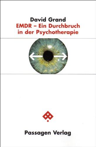 EMDR - Ein Durchbruch in der Psychotherapie