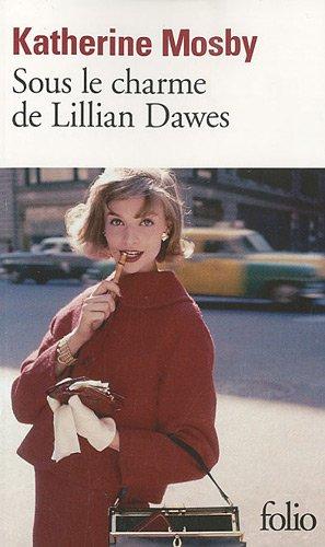 Sous le charme de Lillian Dawes