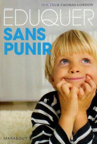 Eduquer sans punir : apprendre l'autodiscipline aux enfants