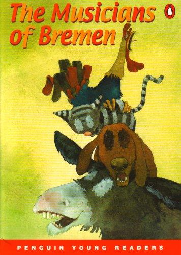 Musicians Of Bremen, The Pyr1 L (Penguin Young Readers, Level 1)