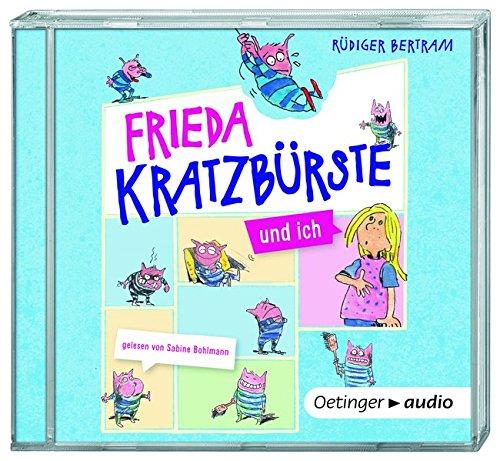 Frieda Kratzbürste und ich (CD): Band 1, ungekürzte Lesung, ca. 32 Min.