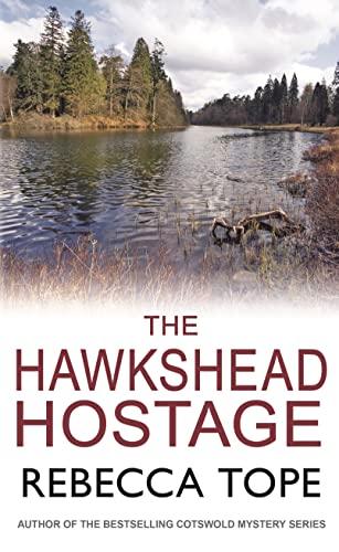 The Hawkshead Hostage: The must-read English cosy crime series (Lake District Mysteries)