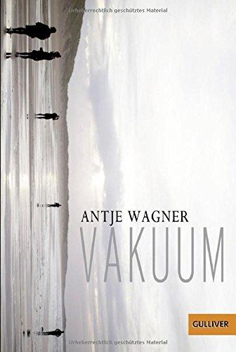 Vakuum: Roman (Gulliver)