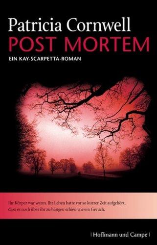 Post Mortem: Ein Kay-Scarpetta-Roman