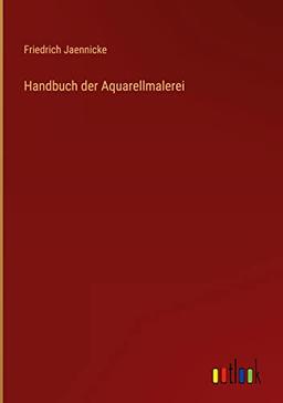 Handbuch der Aquarellmalerei