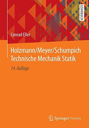 Holzmann/Meyer/Schumpich Technische Mechanik Statik