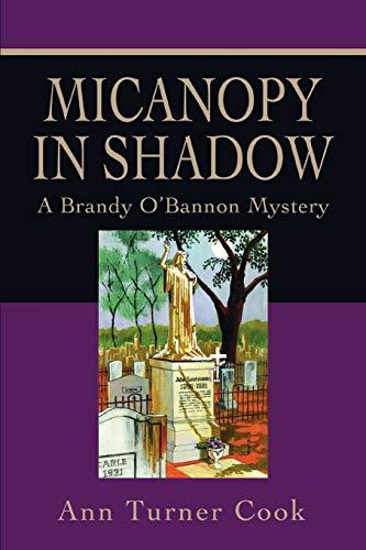 Micanopy in Shadow: A Brandy O¿Bannon Mystery