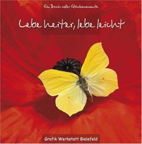 Lebe heiter, lebe leicht