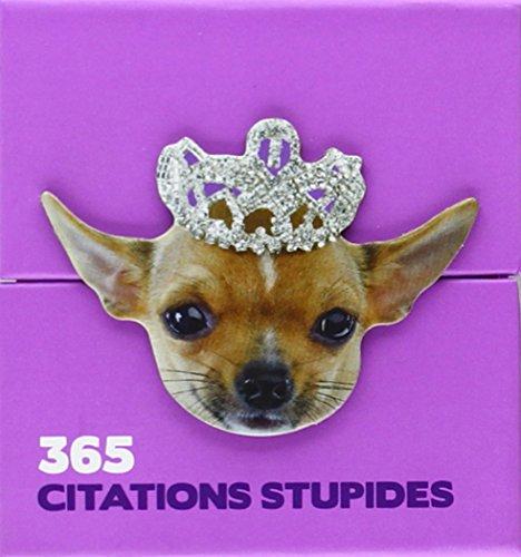 365 citations stupides