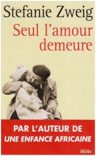 Seul l'amour demeure