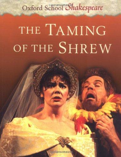 The Taming of the Shrew (Oxford School Shakespeare Series)