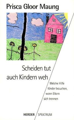 Scheiden tut auch Kindern weh. Welche Hilfe Kinder brauchen, wenn Eltern sich trennen.