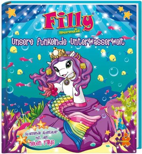 Filly Mermaid. Unsere funkelnde Unterwasserwelt