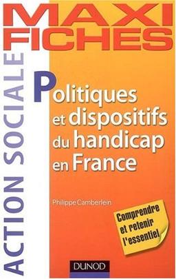 Politiques et dispositifs du handicap en France