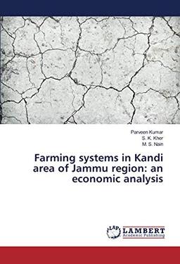 Farming systems in Kandi area of Jammu region: an economic analysis