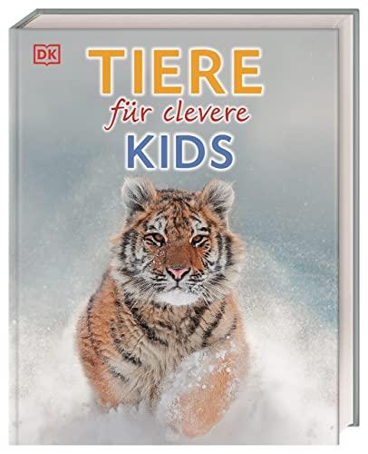 Wissen für clevere Kids. Tiere für clevere Kids: Lexikon mit 1500 farbigen Fotos und Illustrationen für Kinder ab 8 Jahren