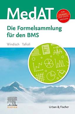 MedAT Humanmedizin/Zahnmedizin: Die Formelsammlung für den BMS