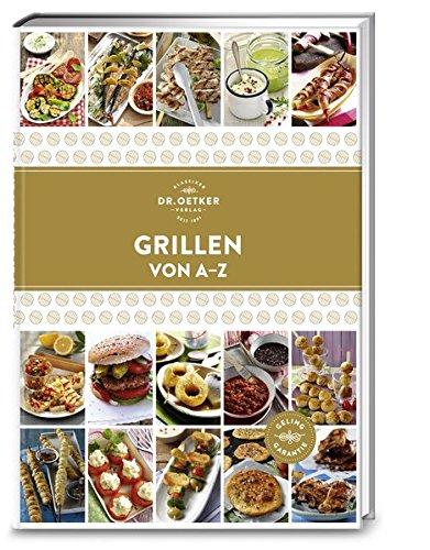 Grillen von A - Z (A-Z Reihe)