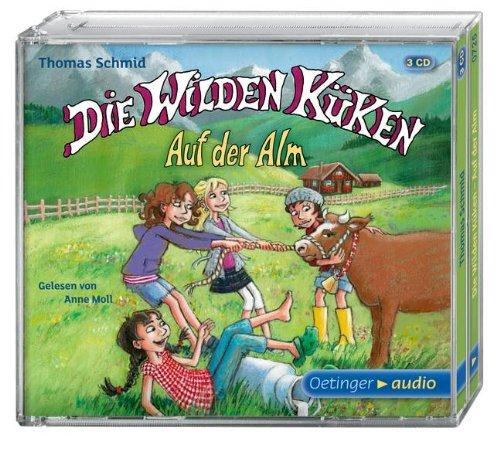 Die Wilden Küken - Auf der Alm (3 CD): Gekürzte Lesung