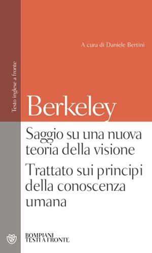 Saggio su una nuova teoria della visione. Trattato sui principi della conoscenza umana (Testi a fronte)