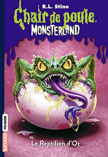 Monsterland. Vol. 10. Le reptilien d'Oz