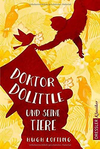 Doktor Dolittle und seine Tiere