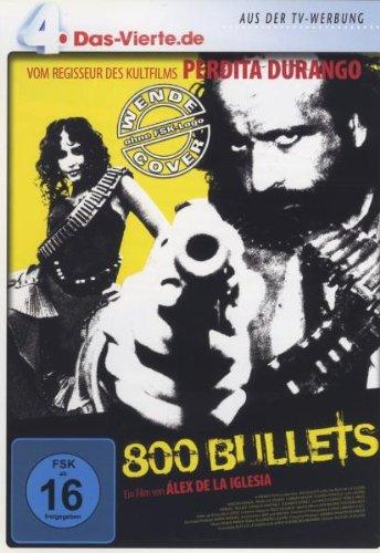 800 Bullets - DAS VIERTE Edition