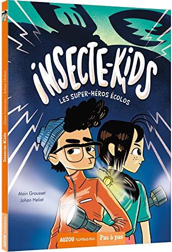 Insecte-kids : les super-héros écolos. Vol. 1