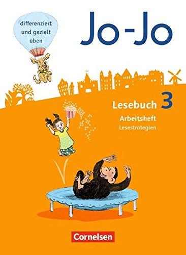 Jo-Jo Lesebuch - Allgemeine Ausgabe - Neubearbeitung 2016 / 3. Schuljahr - Arbeitsheft Lesestrategien