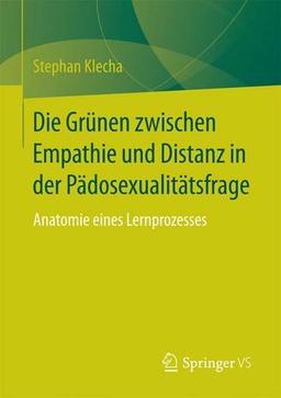 Die Grünen zwischen Empathie und Distanz in der Pädosexualitätsfrage: Anatomie eines Lernprozesses