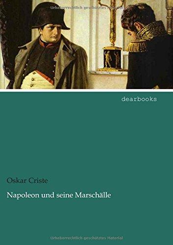 Napoleon und seine Marschälle