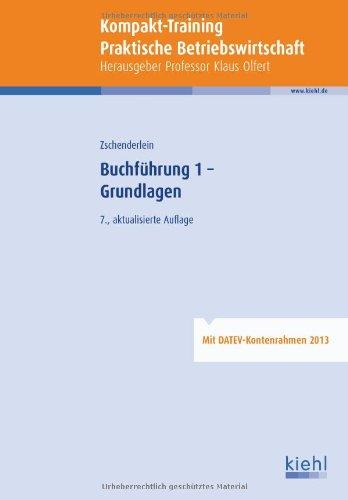 Kompakt-Training Buchführung 1 - Grundlagen