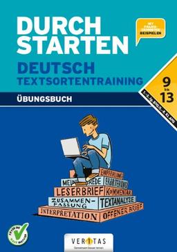 Durchstarten - Deutsch - Neubearbeitung: 9.-13. Schuljahr - Textsortentraining