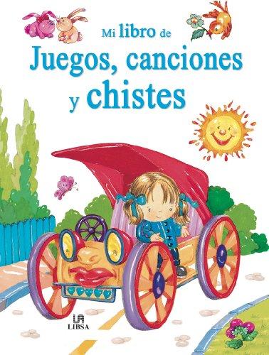 Mi Libro de Juegos, Canciones y Chistes (Joyas y Tesoros, Band 3)