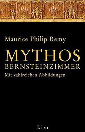 Mythos Bernsteinzimmer