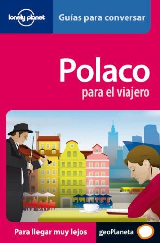 Polaco para el viajero (Guías para conversar Lonely Planet)