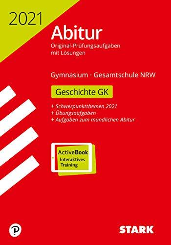 STARK Abiturprüfung NRW 2021 - Geschichte GK: Ausgabe mit ActiveBook