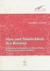 Sinn und Sinnlichkeit des Reisens: Indien(be) schreibungen von Hubert Fichte, Günter Grass und Josef Winkler