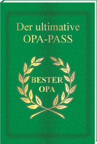 Der ultimative OPA - Pass: Eine spaßige Geschenkidee in bekannter Pass-Form