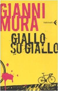 Giallo su giallo (I Narratori)