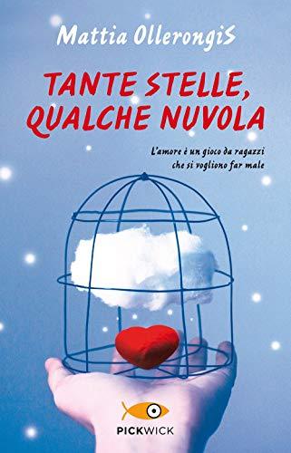 Mattia Ollerongis - Tante Stelle, Qualche Nuvola (1 BOOKS)