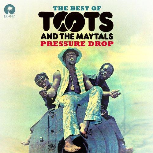 Pressure Drop-the Best of Toots & the Maytals